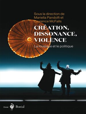 cover image of Création, dissonance, violence